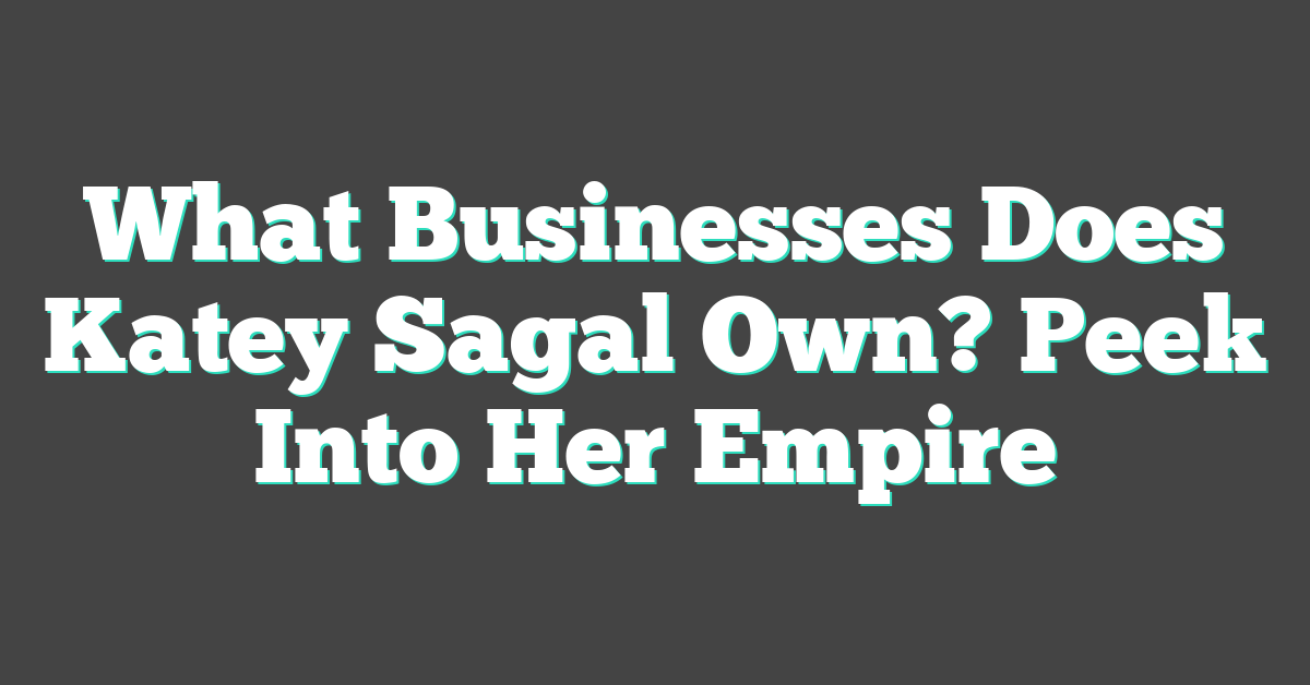 What Businesses Does Katey Sagal Own? Peek Into Her Empire